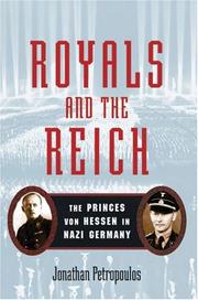 Cover of: Royals and the Reich by Jonathan Petropoulos