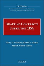 Cover of: Drafting Contracts Under the CISG by Harry M. Flechtner, Ronald A. Brand, Mark S. Walter