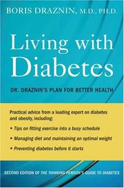 Cover of: Living with Diabetes: Dr. Draznin's Plan for Better Health