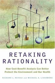 Cover of: Retaking Rationality: How Cost Benefit Analysis Can Better Protect the Environment and Our Health