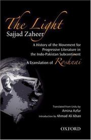 Cover of: The Light: The History of the Movement for Progressive Literature in the Indo-Pakistan Sub Continent
