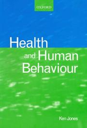 Health and human behaviour by Jones, Ken, Ken Jones
