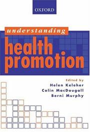 Cover of: Understanding Health Promotion (Understanding (Oxford))