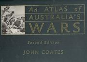 Cover of: An Atlas of Australia's Wars by John Coates