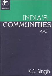 Cover of: India's Communities A-Z: 3 Volume Set: Vol. IV: A-G; Vol. V: H-M; Vol. VI: N-Z (People of India National Series)