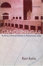 Cover of: Gandhinagar ; Building National Identity in Postcolonial India