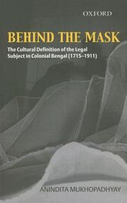 Behind the mask by Anindita Mukhopadhyay