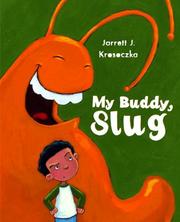 Cover of: My Buddy, Slug | Jarrett J. Krosoczka