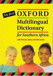 My First Multilingual Dictionary for Southern Africa with Siswati, Xhosa and Zulu Words by Oup Staff