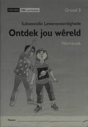 Cover of: Suksesvolle Lewenswaardighede: Ontdek Jou Wereld: Werkboek
