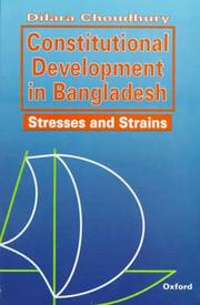 Cover of: Constitutional Development in Bangladesh: Stresses and Strains