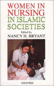 Cover of: Women in Nursing in Islamic Countries by Nancy Bryant