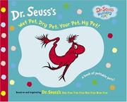 Cover of: Wet Pet, Dry Pet, Your Pet, My Pet (Dr. Seuss Nursery Collection)
