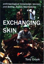 Cover of: Anthropological Knowledge, Secrecy and Bolivip, Papua New Guinea | Tony Crook