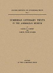 Sumerian literary texts in the Ashmolean Museum by Gurney, O. R.