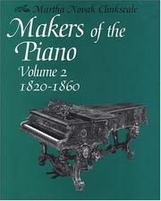 Cover of: Makers of the Piano: Volume 2 by Martha Novak Clinkscale