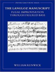 Cover of: The Langloz Manuscript: Fugal Improvisation through Figured Bass (Early Music Series)