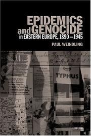 Cover of: Epidemics and Genocide in Eastern Europe, 1890-1945