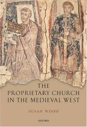 Cover of: The Proprietary Church in the Medieval West by Susan Wood
