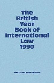 Cover of: The British Year Book of International Law 1990: Sixty-First Year of Issue Volume 61 (British Year Book of International Law)