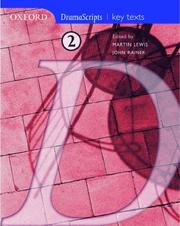 Cover of: Oxford Dramascripts: Dramascripts 2 - Key Texts