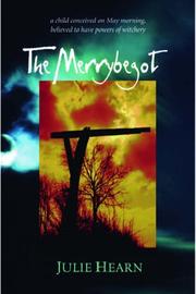 Cover of: The Merrybegot (Rollercoasters) by Julie Hearn