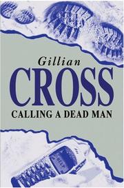 Cover of: Calling a Dead Man (Rollercoasters) by Gillian Cross
