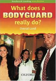 Cover of: What Does a Bodyguard Really Do?