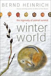 Cover of: Winter world: the ingenuity of animal survival