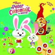 Cover of: Here Comes Peter Cottontail - The Movie
