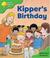 Cover of: Oxford Reading Tree: Stage 2: More Storybooks: Kipper's Birthday