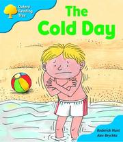 Cover of: Oxford Reading Tree: Stage 3: More Storybooks: the Cold Day by Roderick Hunt