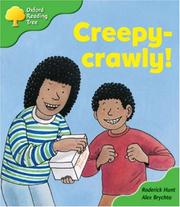 Cover of: Oxford Reading Tree: Stage 2: Patterned Stories: Creepy-crawly! (Oxford Reading Tree)