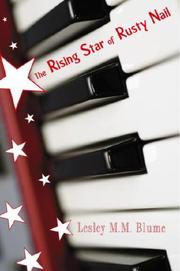 Cover of: The Rising Star of Rusty Nail