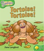 Cover of: Oxford Reading Tree: Stage 2: Snapdragons: Tortoise! Tortoise!