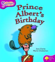 Cover of: Prince Albert's Birthday: Oxford Reading Tree: Stage 10: Snapdragons
