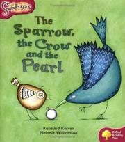 Cover of: Oxford Reading Tree: Stage 10: Snapdragons: the Sparrow, the Crow and the Pearl