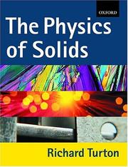 The Physics of Solids by Richard John Turton