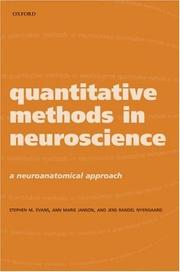 Quantitative methods in neuroscience by Stephen M. Evans, Ann Marie Janson, Jens Randel Nyengaard