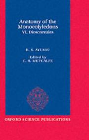 Cover of: Dioscoreales (Anatomy of the Monocotyledons, Vol 6) by Edward S. Ayensu