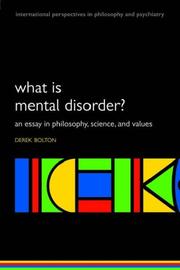 Cover of: What is Mental Disorder? by Derek Bolton