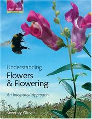 Cover of: Understanding Flowers and Flowering by Beverly Glover