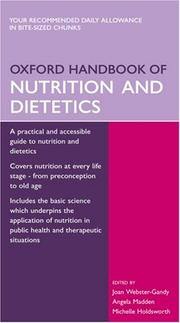 Cover of: Oxford Handbook of Nutrition and Dietetics (Oxford Handbooks Series)