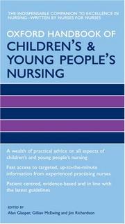 Cover of: Oxford Handbook of Children's and Young People's Nursing (Oxford Handbook)