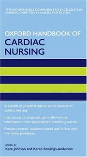 Cover of: Oxford Handbook of Cardiac Nursing (Oxford Handbooks in Nursing)