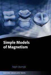 Cover of: Simple Models of Magnetism (Oxford Graduate Texts)