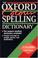 Cover of: The Oxford Colour Spelling Dictionary