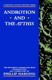 Cover of: Androtion and the Atthis (Clarendon Ancient History) by Phillip Harding