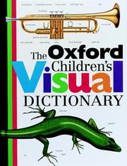 Cover of: The Oxford Children's Visual Dictionary by Jean-Claude Corbeil, Arianne Archambault, OUP