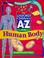 Cover of: The Oxford Children's A to Z of the Human Body